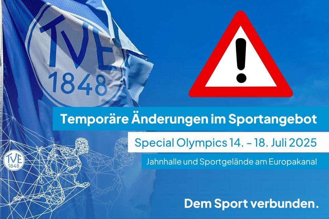 Änderungen im Sportbetrieb - Special Olympics 14. - 17. Juli 2025 - Jahnhalle und Sportgelände am Europakanal betroffen Änderungen im Sportbetrieb - Special Olympics 14. - 17. Juli 2025 - Jahnhalle und Sportgelände am Europakanal betroffen