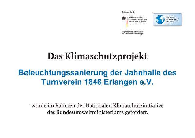 Zertifikat &uuml;ber das Klimaschutzprojekt zur Beleuchtungssanierung der Jahnhalle des Turnverein 1848 Erlangen e.V., gef&ouml;rdert durch die Nationale Klimaschutzinitiative des Bundesumweltministeriums.